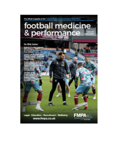 ‘football medicine & performance’ Issue 46 – Spring Edition OUT NOW