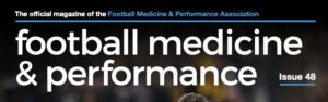 OUT NOW: ‘football medicine & performance” – Issue 48